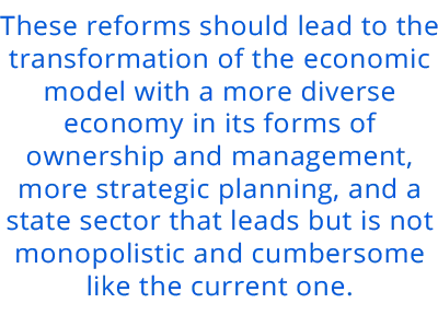 These reforms should lead to the transformation of the economic model with a more diverse economy in its forms of ownership and management, more strategic planning, and a state sector that leads but that is not monopolistic and cumbersome like the current one.