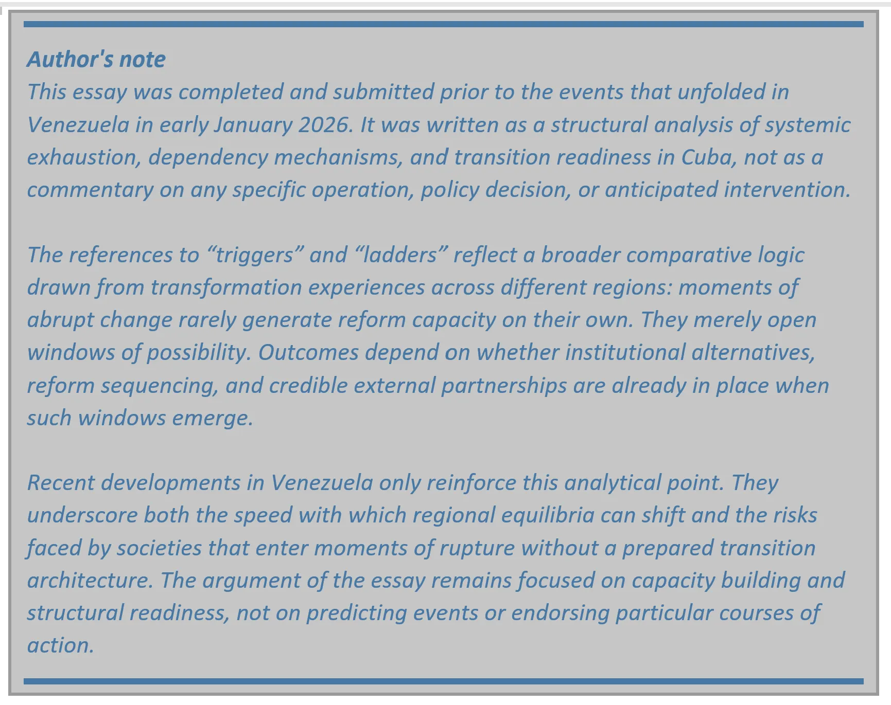 Author's note
This essay was completed and submitted prior to the events that unfolded in Venezuela in early January 2026. 